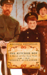 The Kitchen Boy: A novel of the Last Tzar